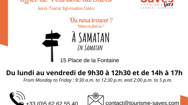 Horaires à compter du 28.08.2023 l'Office de Tourisme du Savès 