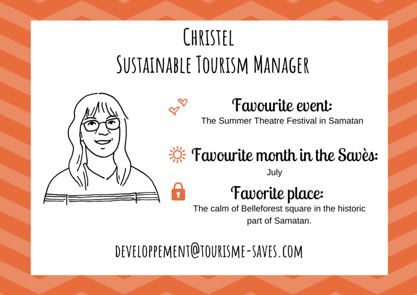 Christel, Sustainable tourism manager, Savès Tourist Information Centre. 